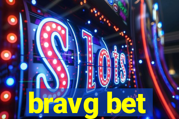 bravg bet